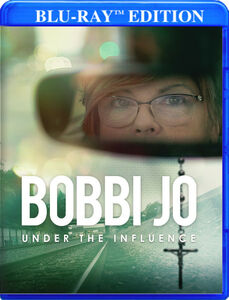 Bobbi Jo: Under The Influence