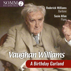 Vaughan Williams - a Birthday Garland , Susie Allan