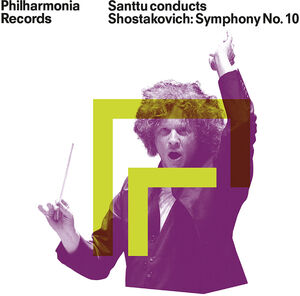 Santtu conducts Shostakovich - Symphony No. 10 , Philharmonia Orchestra