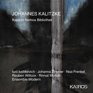 Johannes Kalitzke: Kapitan Nemos Bibliothek (Various Artists) , Various Artists