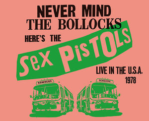 Live In The U.S.A. 1978 - SHM [Import] , The Sex Pistols