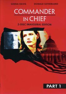 Commander in Chief: 2-Disc Inaugural Edition, Part 1 , Donald Sutherland