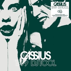 1999 DJ Tool , Cassius