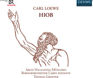 Loewe: Hiob , Barockorchester L'Arpa Festante