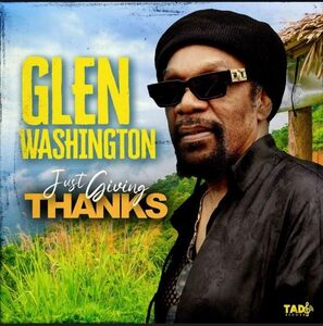 Just Giving Thanks , Glen Washington
