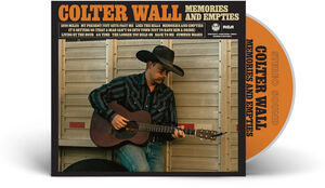 Memories And Empties , Colter Wall