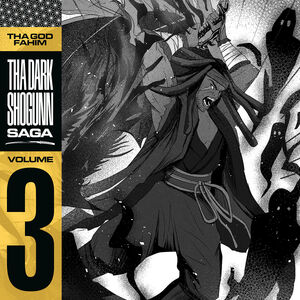 Tha Dark Shogunn Saga Vol. 3 , Tha God Fahim