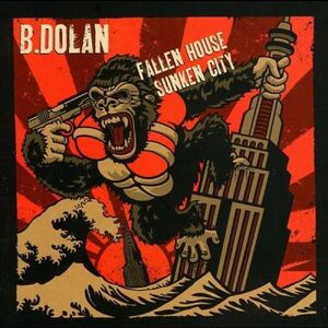 Fallen House Sunken City , B. Dolan