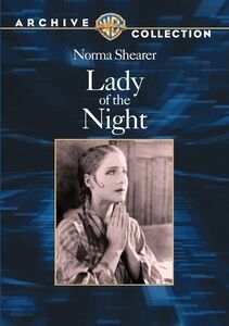 Lady of the Night , Norma Shearer