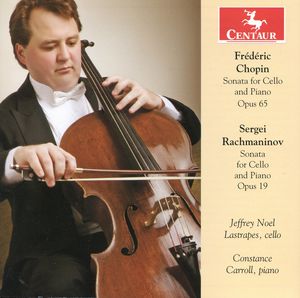Sonata for Cello & Piano Opus 65/ Sonata for Cello , Jeffrey Lastrapes