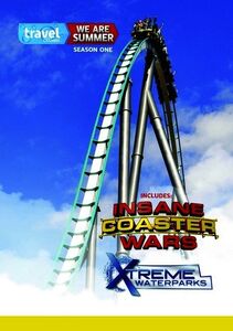 We Are Summer: Insane Coaster Wars and Xtreme Waterparks