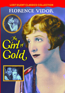 The Girl of Gold (Silent) , Florence Vidor