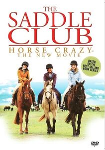 The Saddle Club: Horse Crazy