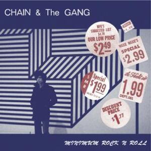 Minimum Rock n Roll , Chain & the Gang