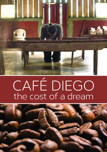 Cafe Diego: The Cost Of A Dream