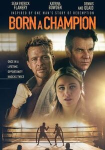 Born a Champion , Sean Patrick Flanery