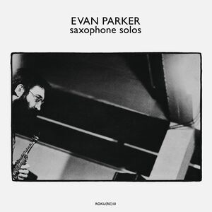 Saxophone Solos , Evan Parker