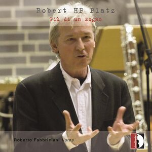 Piu Di Un Sogno , Roberto Fabbriciani