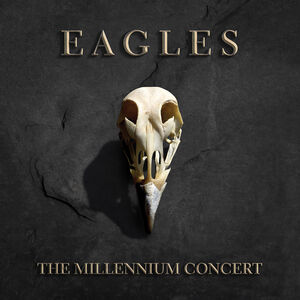 The Millennium Concert (2LP)(180g Black Vinyl) , The Eagles