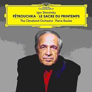 Stravinsky: Petrouchka /  Le Sacre Du Printemps