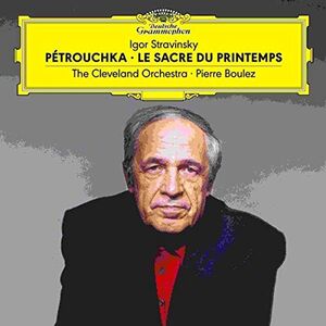 Stravinsky: Petrouchka /  Le Sacre Du Printemps 