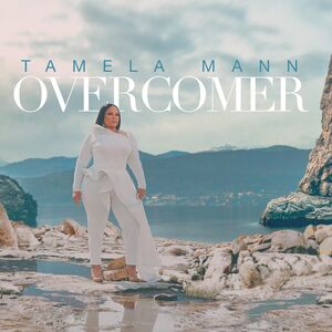 Overcomer , Tamela Mann