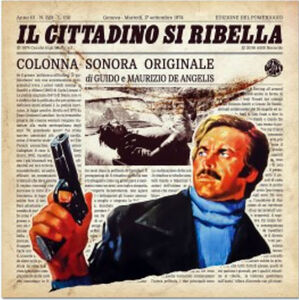 Il Cittadino Si Ribella (Street Law) (Original Motion Picture Soundtrack) [Import]