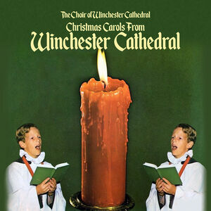 Christmas Carols From Winchester Cathedral