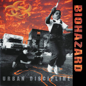 Urban Discipline: 30th Anniversary , Biohazard