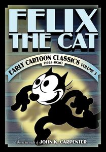 Felix the Cat: Early Cartoon Classics Volume 3