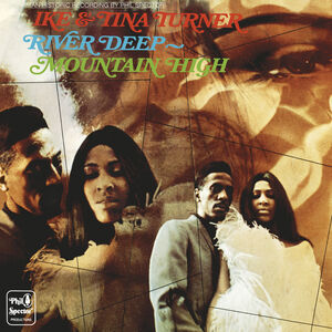 River Deep - Mountain High [Import] , Ike & Tina Turner