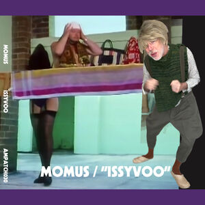 Issyvoo , Momus