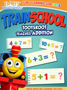 Train School: TootSkoot Teaches Addition