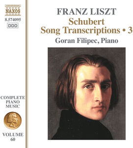 Schubert Song Transcriptions Vol. 3 , Goran Filipec