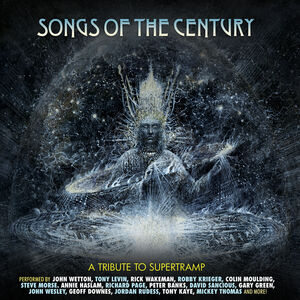 Songs Of the Century: A Tribute To Supertramp (Various Artists) , Various Artists