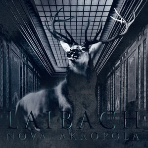 Laibach Nova Akropola - Expanded Edition [Import] Expanded