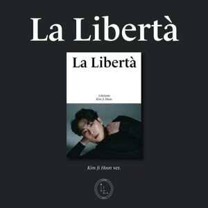 La Liberta - Kim Ji Hoon Version - incl. Group Photo, 2 Photocards + Folded Poster [Import]