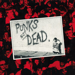 Punks Not Dead [Import] , The Exploited