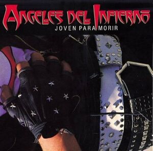 Joven Para Morir [Import] , Angeles Del Infierno