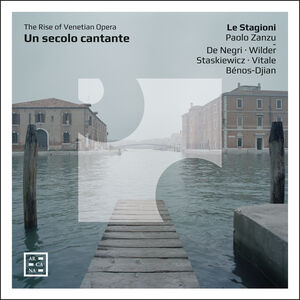 Un Secolo Cantante - the Rise of Venetian Opera , Le Stagioni