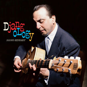 Djangology - Limited 180-Gram Blue Colored Vinyl with Bonus Tracks [Import] , Django Reinhardt