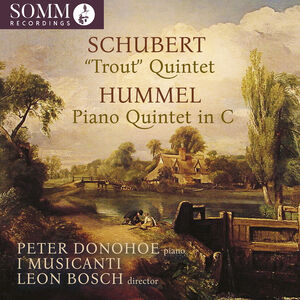 Schubert & Hummel: Piano Quintets , Peter Donohoe