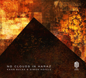 No Clouds In Haraz , Kaan Bulak