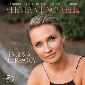 Vers La Vie Nouvelle , Evgenia Nekrasova