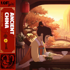 Ancient China , LoFi Girl