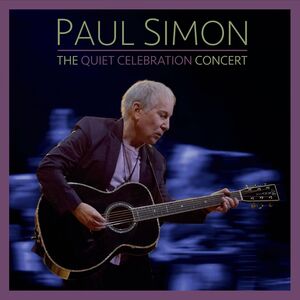The Quiet Celebration Concert , Paul Simon