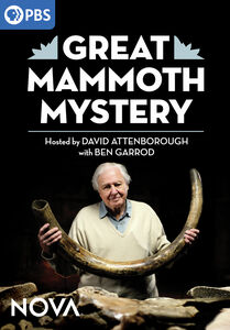 NOVA: Great Mammoth Mystery , David Attenborough