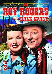 Roy Rogers With Dale Evans: Volume 2