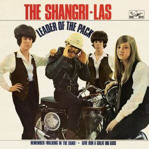 Leader of the Pack , The Shangri-Las