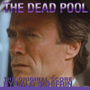 The Dead Pool (Original Score) , Various Artists